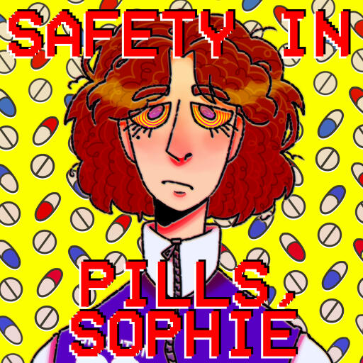 Safety in pills, Sophie